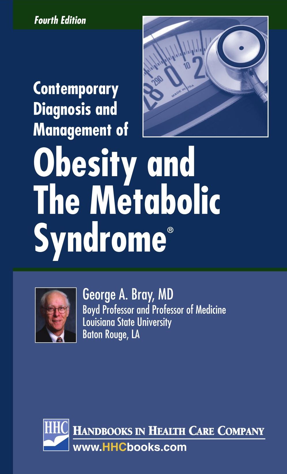 Contemporary Diagnosis and Management of Obesity and The Metabolic Syndrome, 4th edition