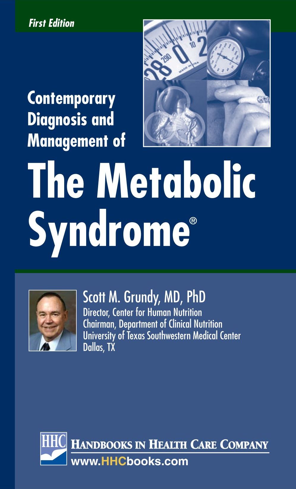 Contemporary Diagnosis and Management of The Metabolic Syndrome