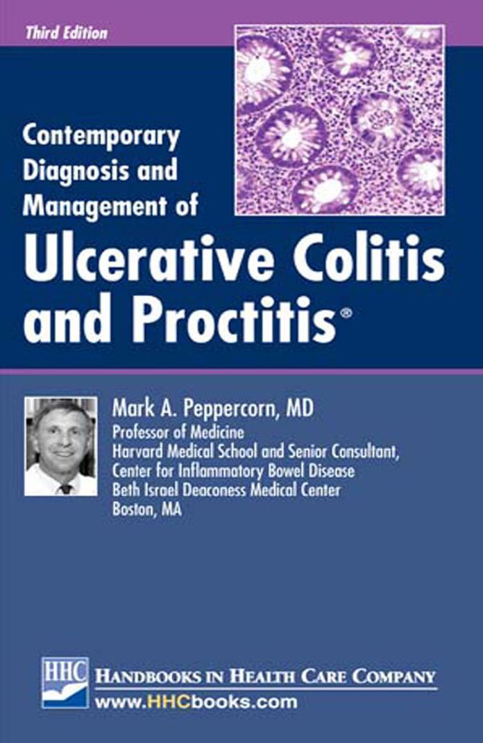 Contemporary Diagnosis and Management of Ulcerative Colitis and Proctitis, 3rd edition