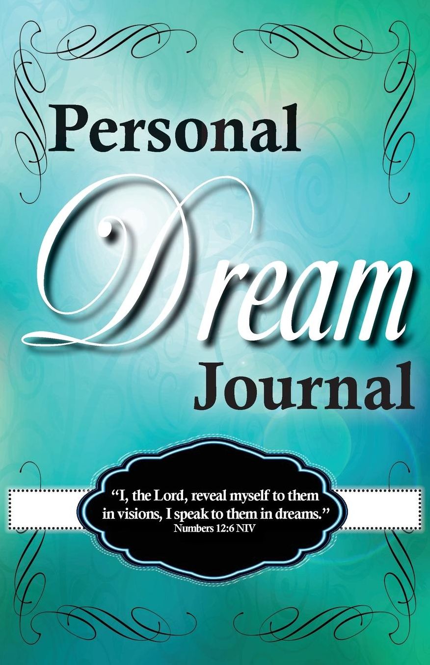 Dreams Revealed: Personal Dream Journal