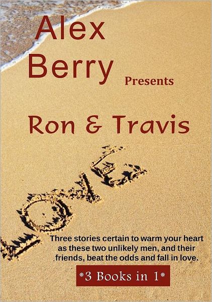 Alex Berry Presents- Ron and Travis