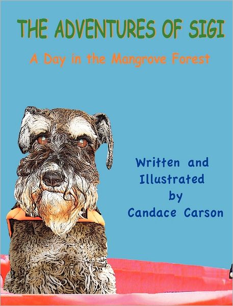The Adventures Of Sigi-A Day In The Mangrove Forest