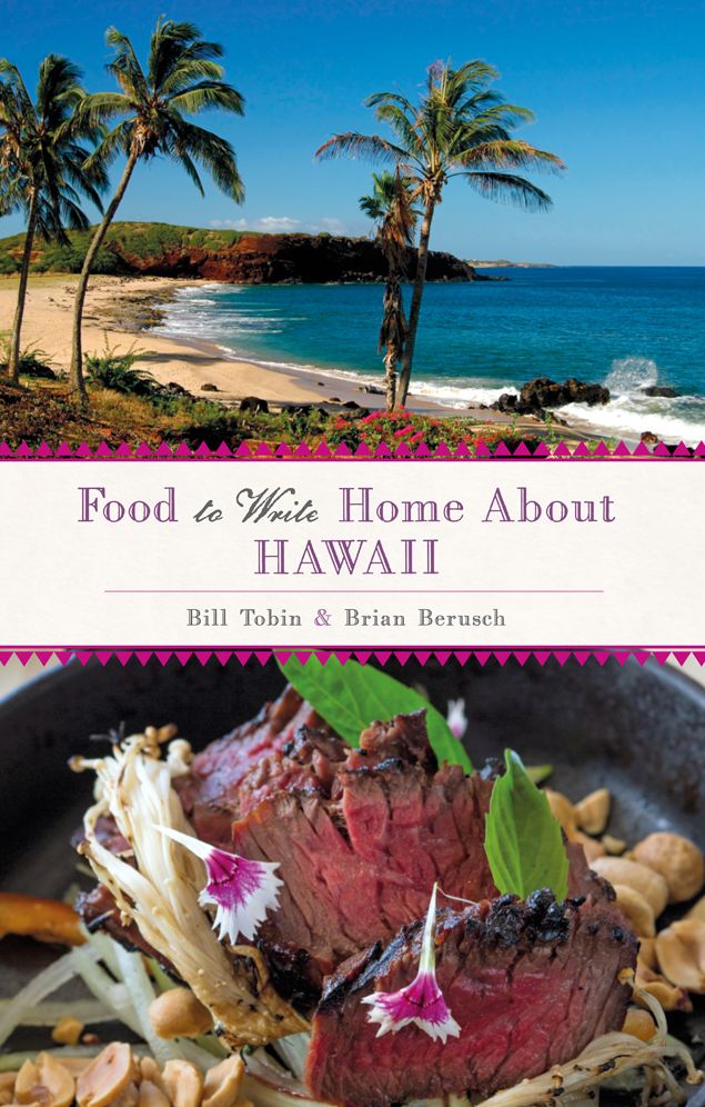 Food to Write Home About...Hawaii