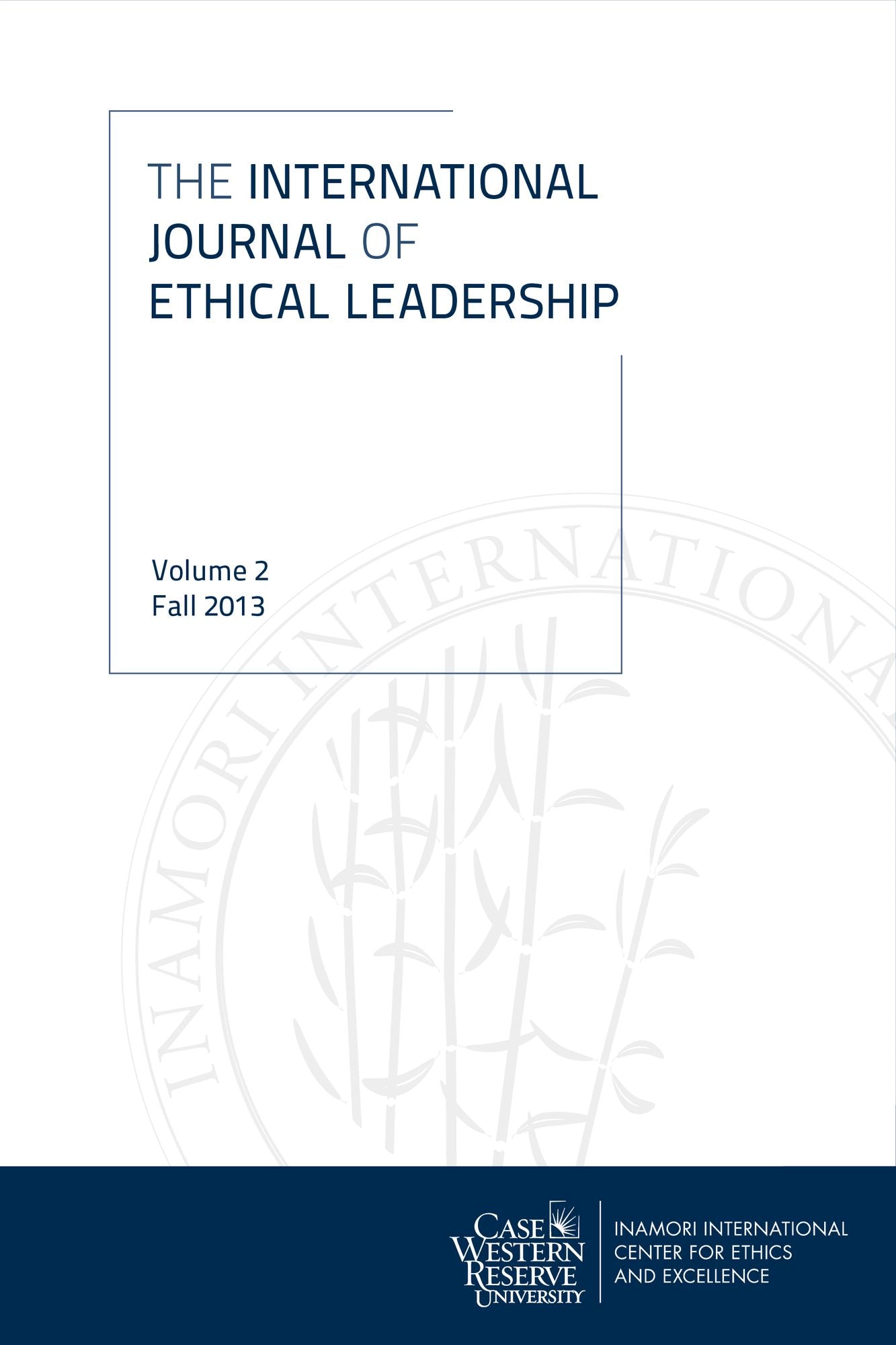The International Journal of Ethical Leadership: Volume 2