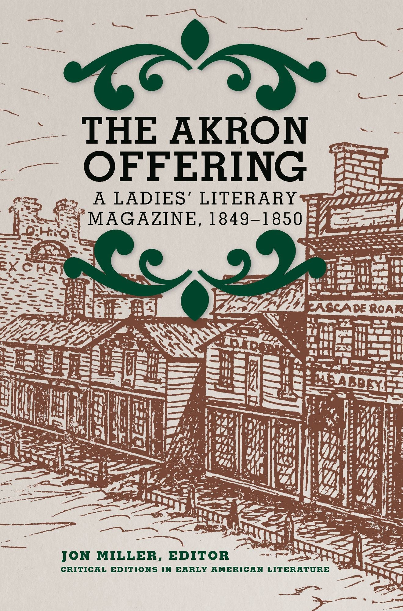 The Akron Offering: A Ladies' Literary Magazine, 1849-1850