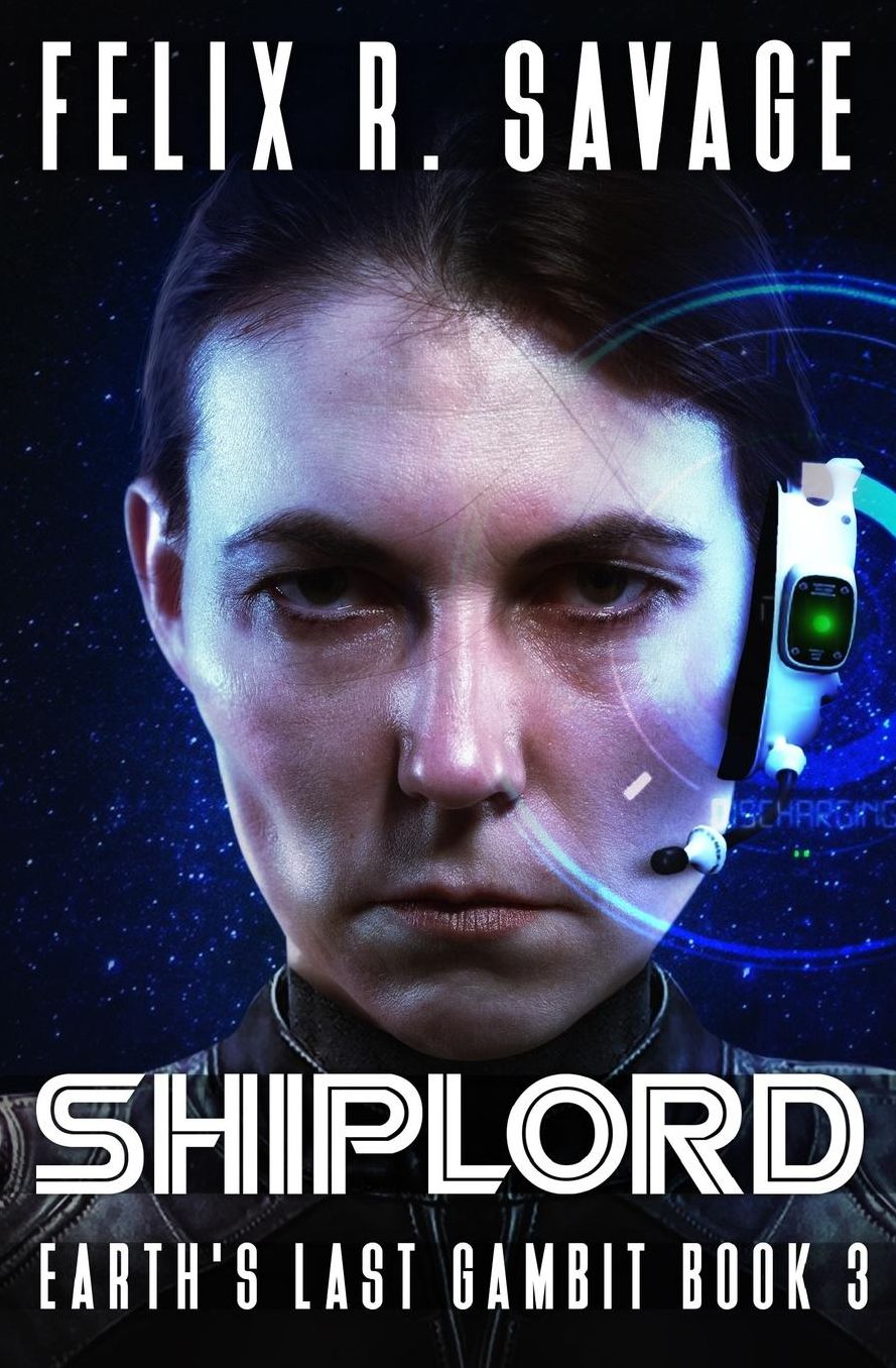 Shiplord: A First Contact Technothriller