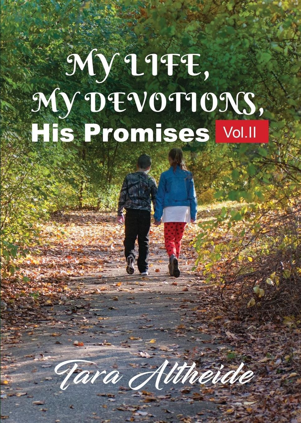 My Life, My Devotions, His Promises - Vol. 2