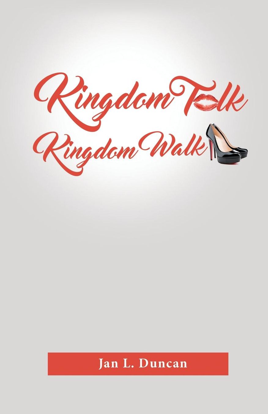 Kingdom Talk! Kingdom Walk!