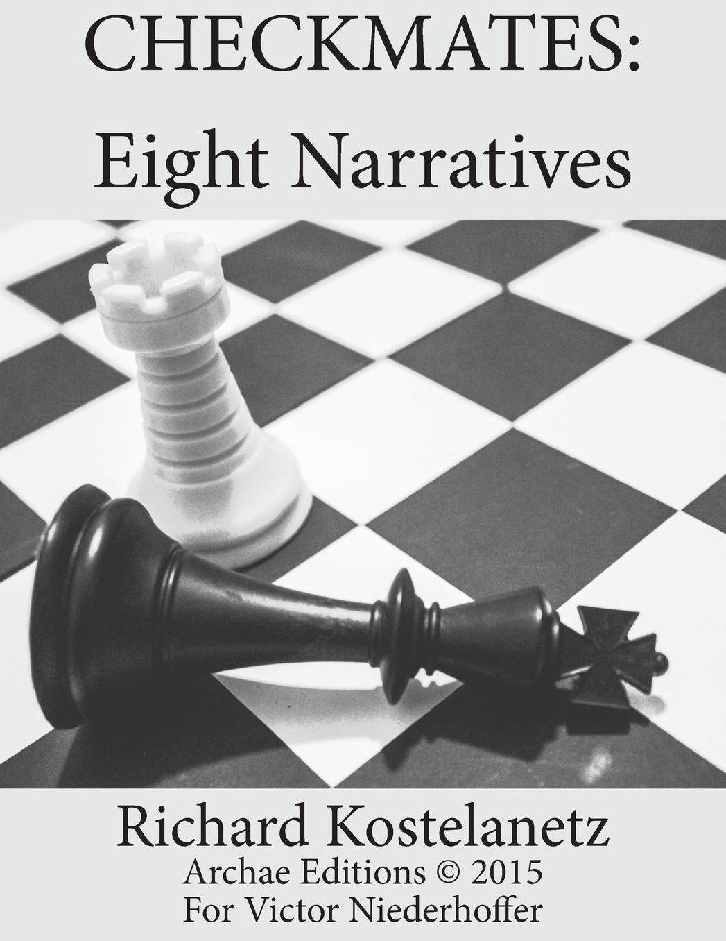 CHECKMATES: Eight Narratives