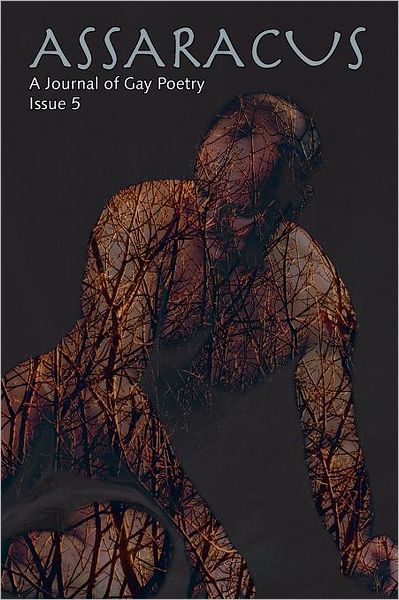 Assaracus Issue 05: A Journal of Gay Poetry