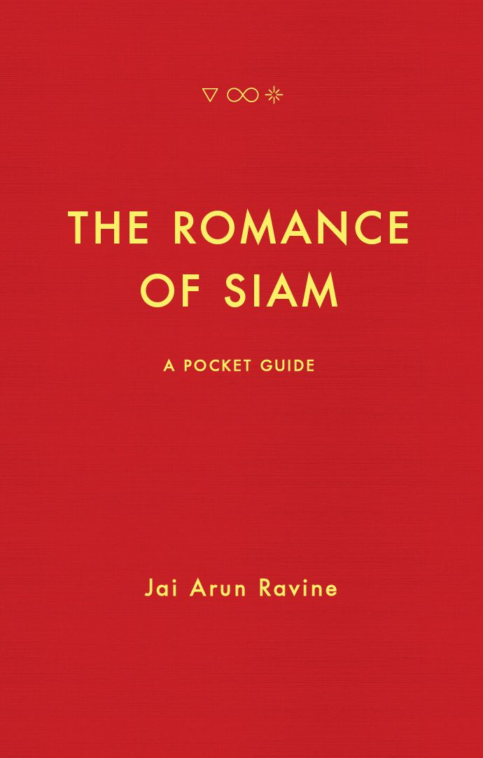The Romance of Siam: A Pocket Guide