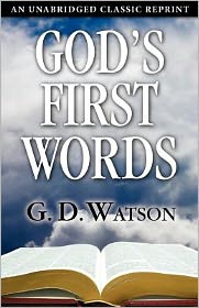God's First Words: Studies in Genesis