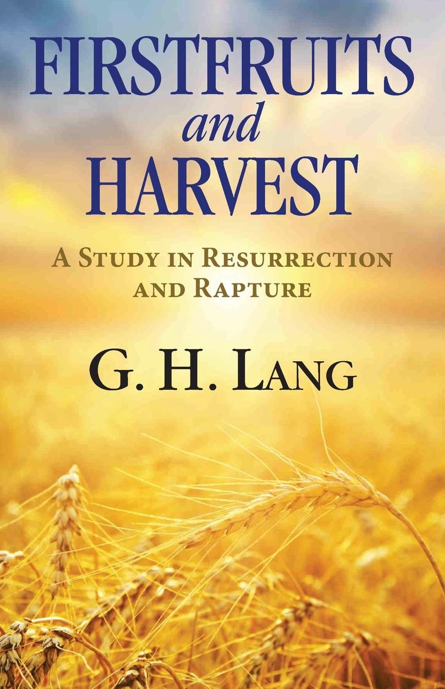 Firstfruits and Harvest