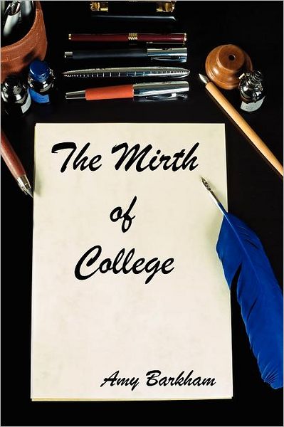 The Mirth Of College- 2nd Edition