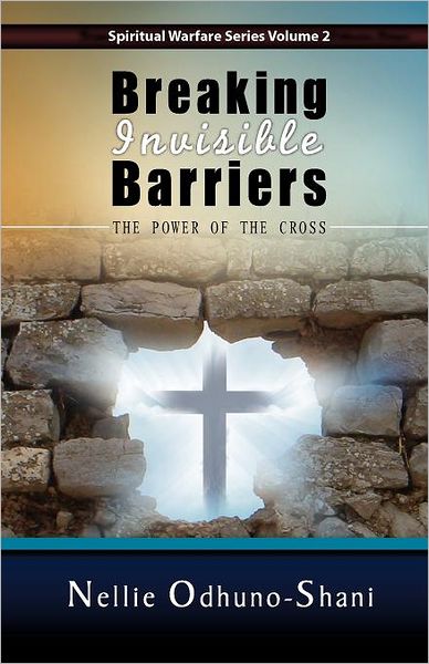 Breaking Invisible Barriers: The Power of the Cross