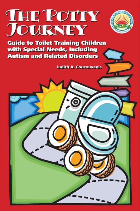 The Potty Journey: Guide to Toilet Training Children with Special Needs, Including Autism and Related Disorders