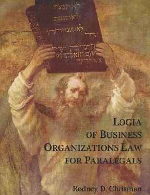 Logia of Business Organizations Law for Paralegals