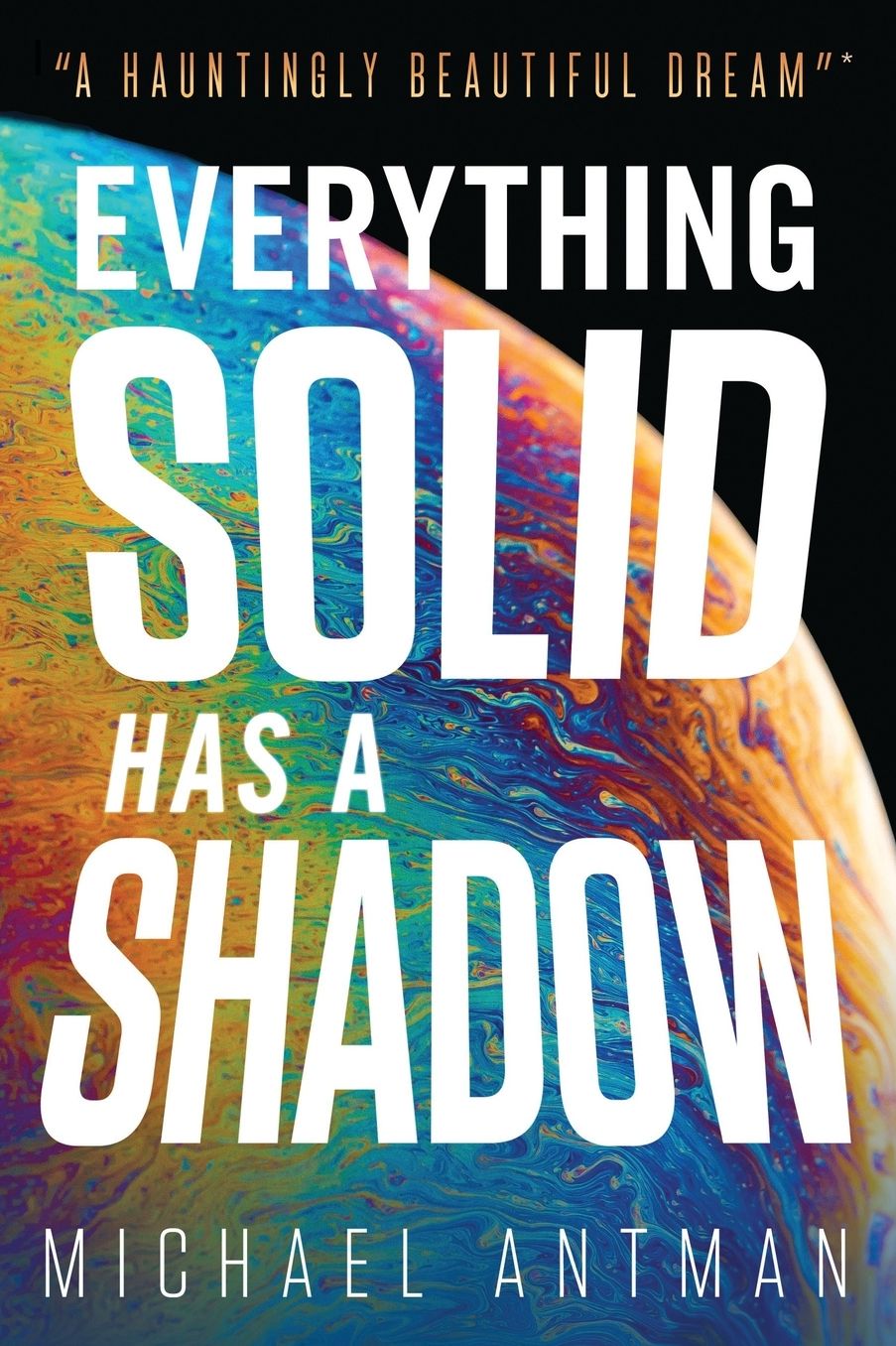Everything Solid has a Shadow