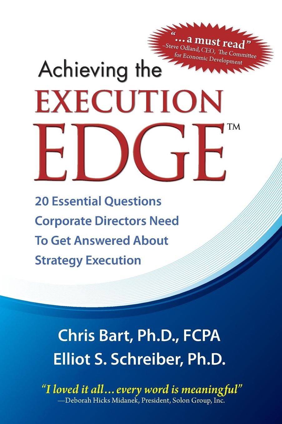 Achieving the Execution Edge: 20 Essential Questions Corporate Directors Need to Get Answered about Strategy Execution