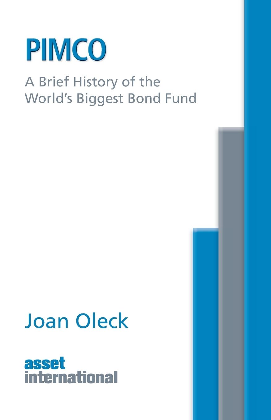 PIMCO: A Brief History of the World's Biggest Bond Fund