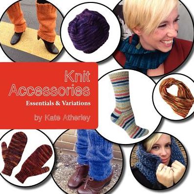 Knit Accessories: Essentials and Variations