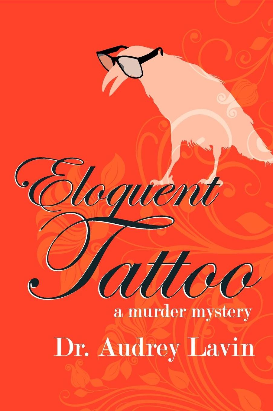 Eloquent Tattoo: A Murder Mystery