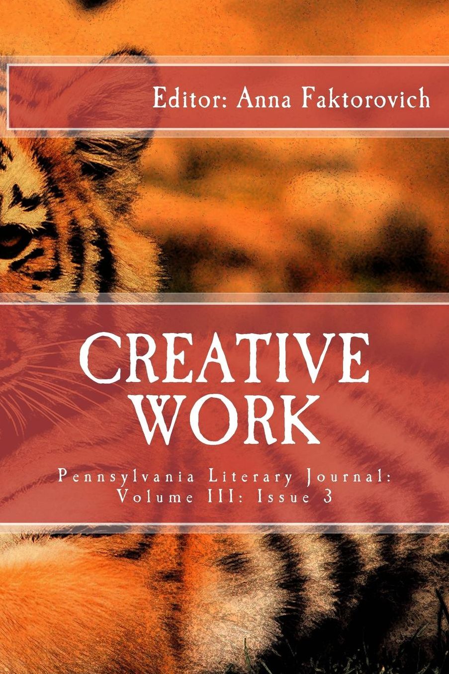 Creative Work: Pennsylvania Literary Journal: Volume III, Issue 3