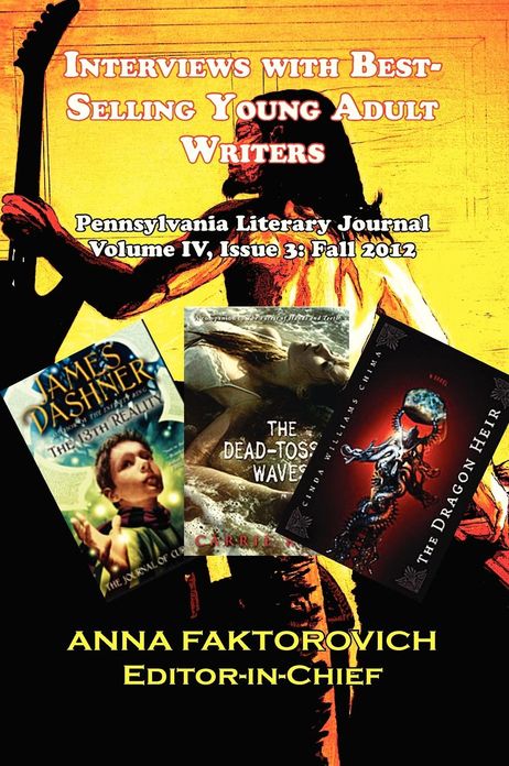Interviews with Best-Selling Young Adult Writers: Pennsylvania Literary Journal