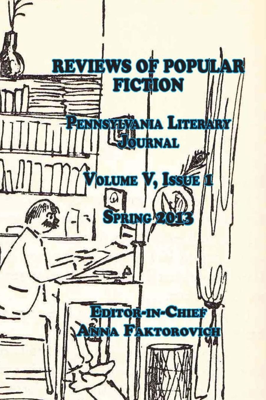 Reviews of Popular Fiction: Volume V, Issue 1