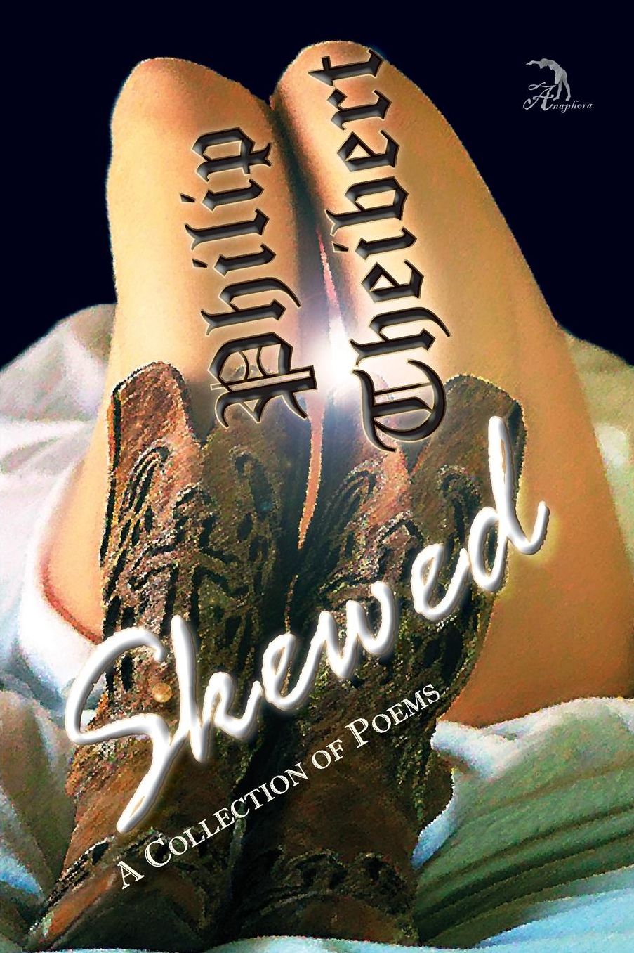 Skewed: A Collection of Poems