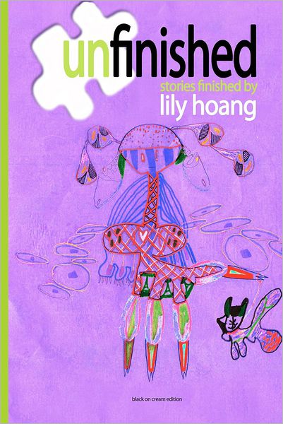 Unfinished: stories finished by