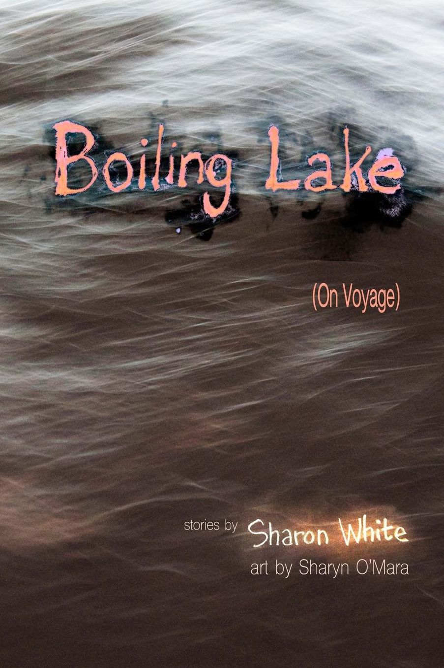 Boiling Lake (On Voyage): very short stories (COLOR EDITION)