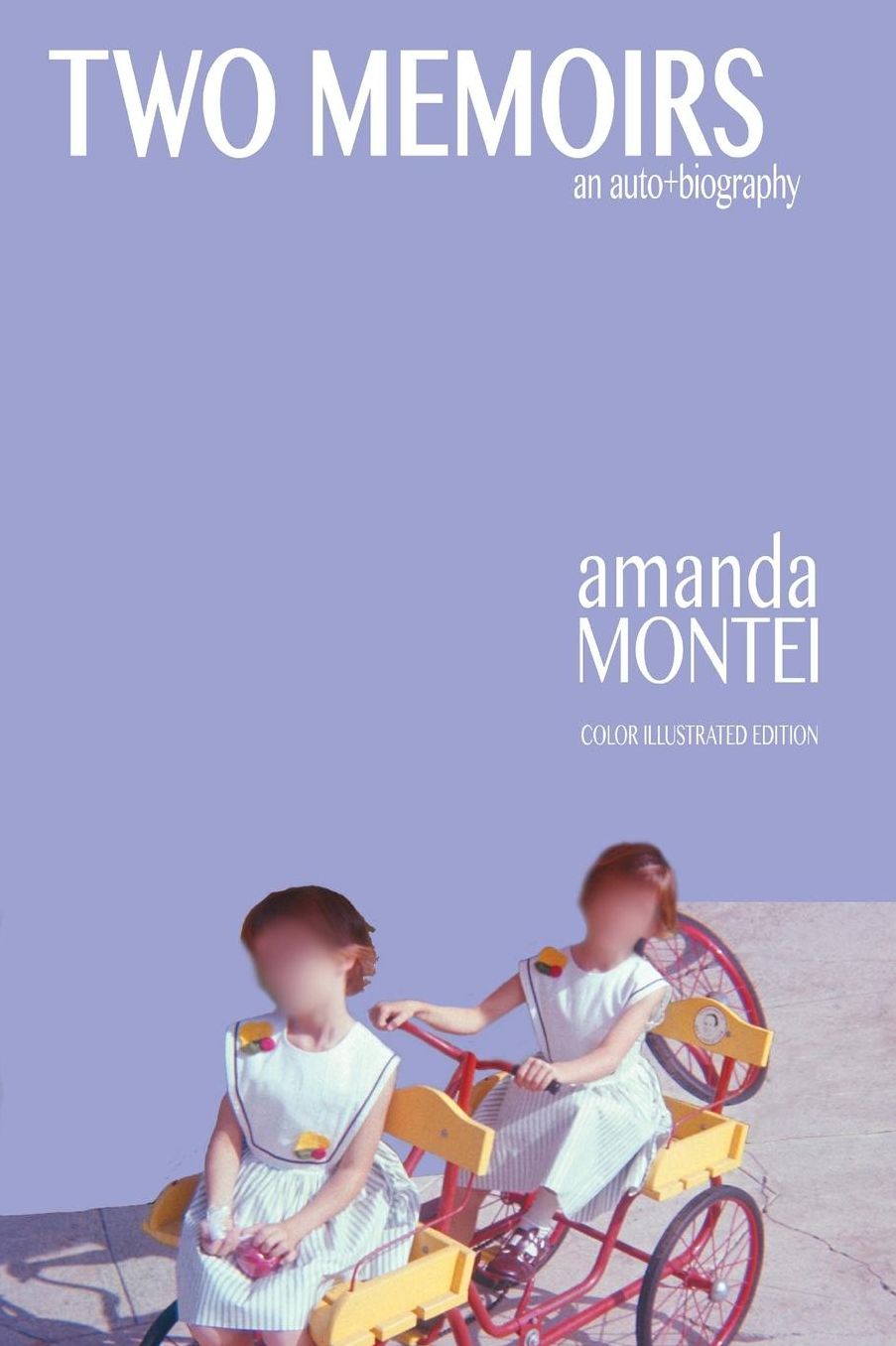 Two Memoirs: an Auto+Biography (Color Edition)
