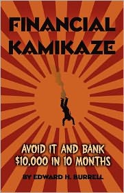 Financial Kamikaze