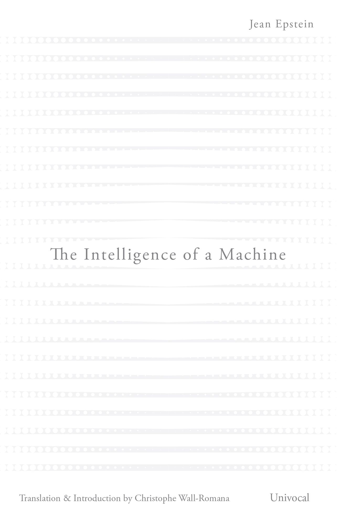 The Intelligence of a Machine