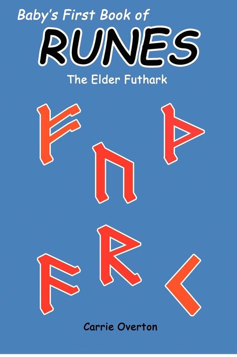 Baby's First Book of Runes: Elder Futhark