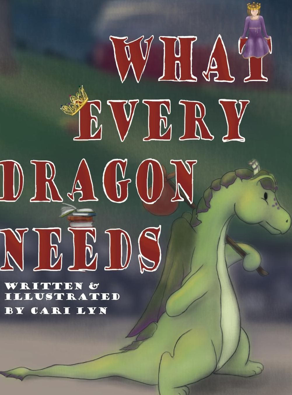 What Every Dragon Needs