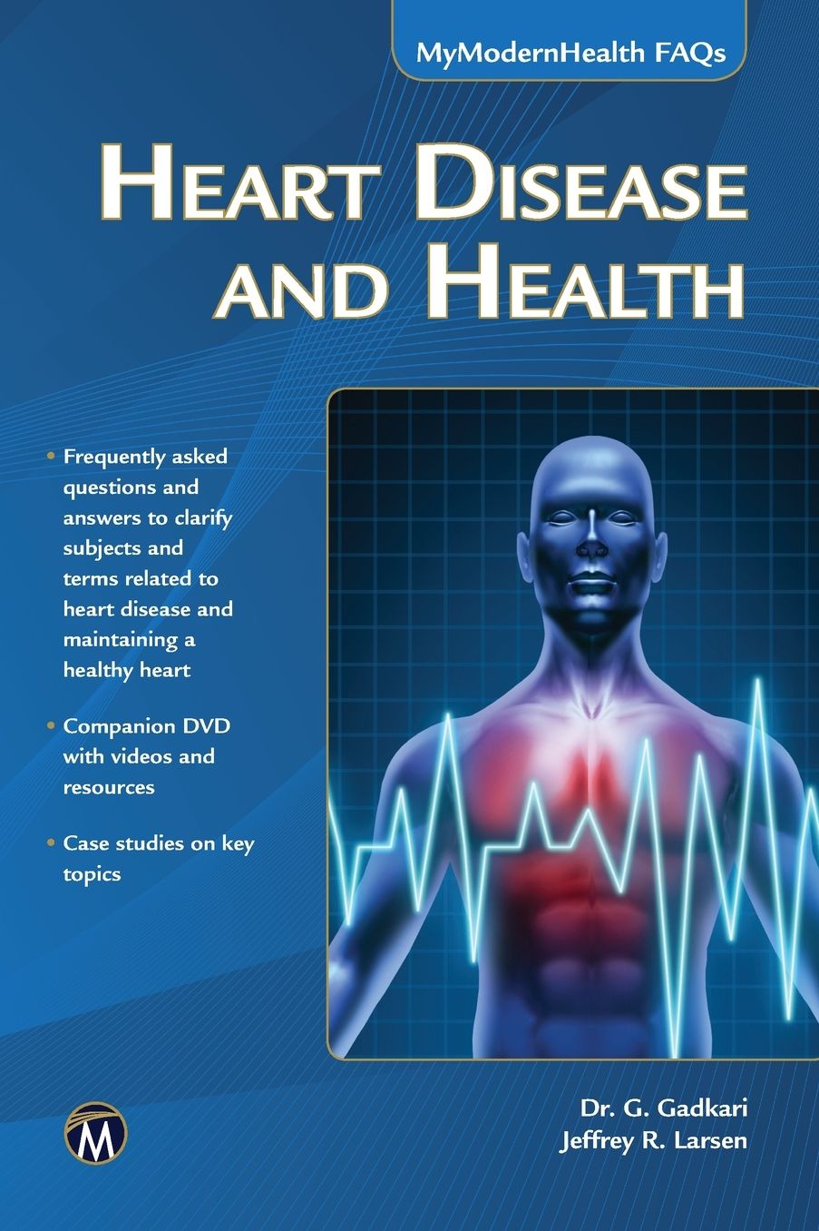 Heart Disease and Health: MyModernHealth FAQs
