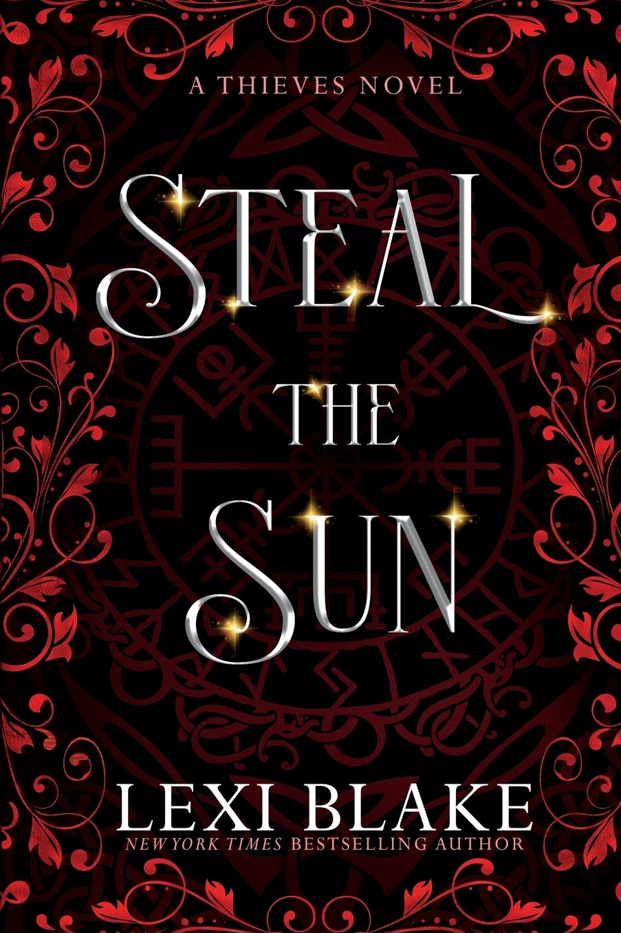 Steal the Sun (Thieves Series #4)