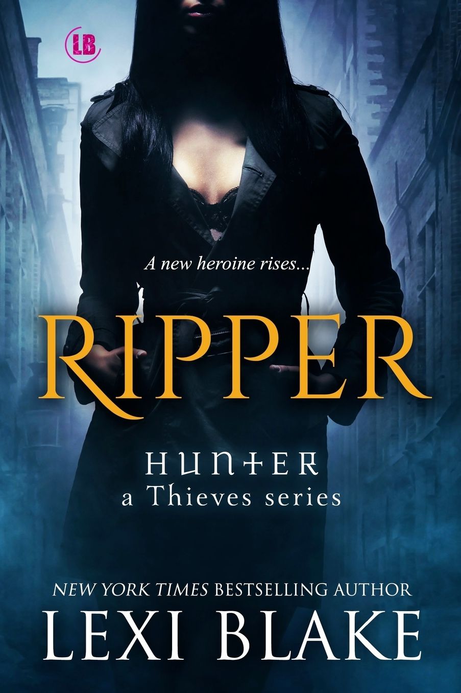 Ripper (Hunter: A Thieves Series #1)