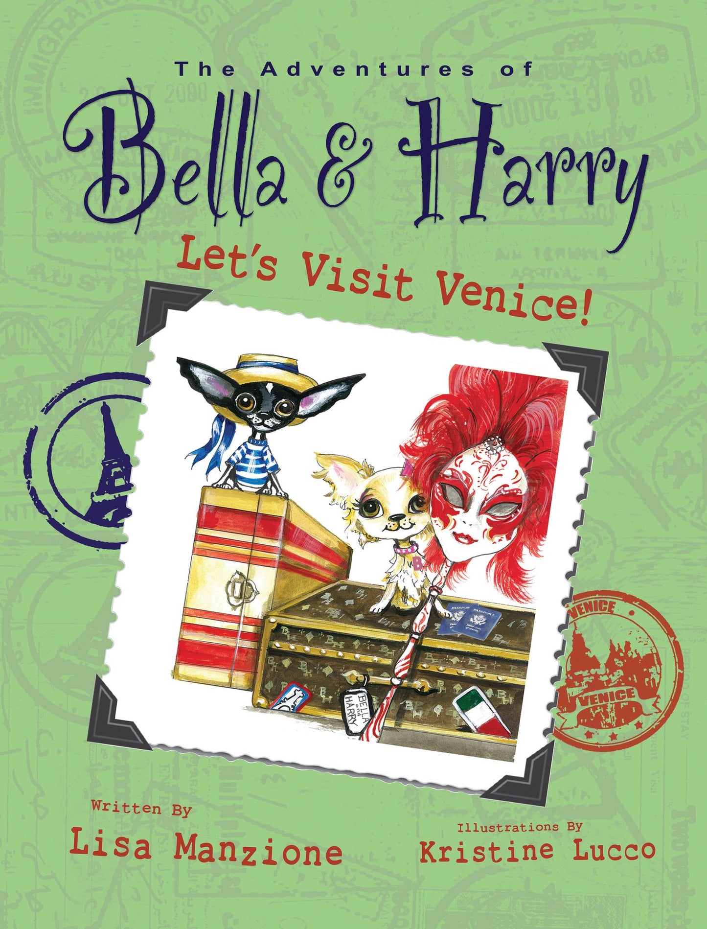 Let's Visit Venice! (Adventures of Bella & Harry Series)