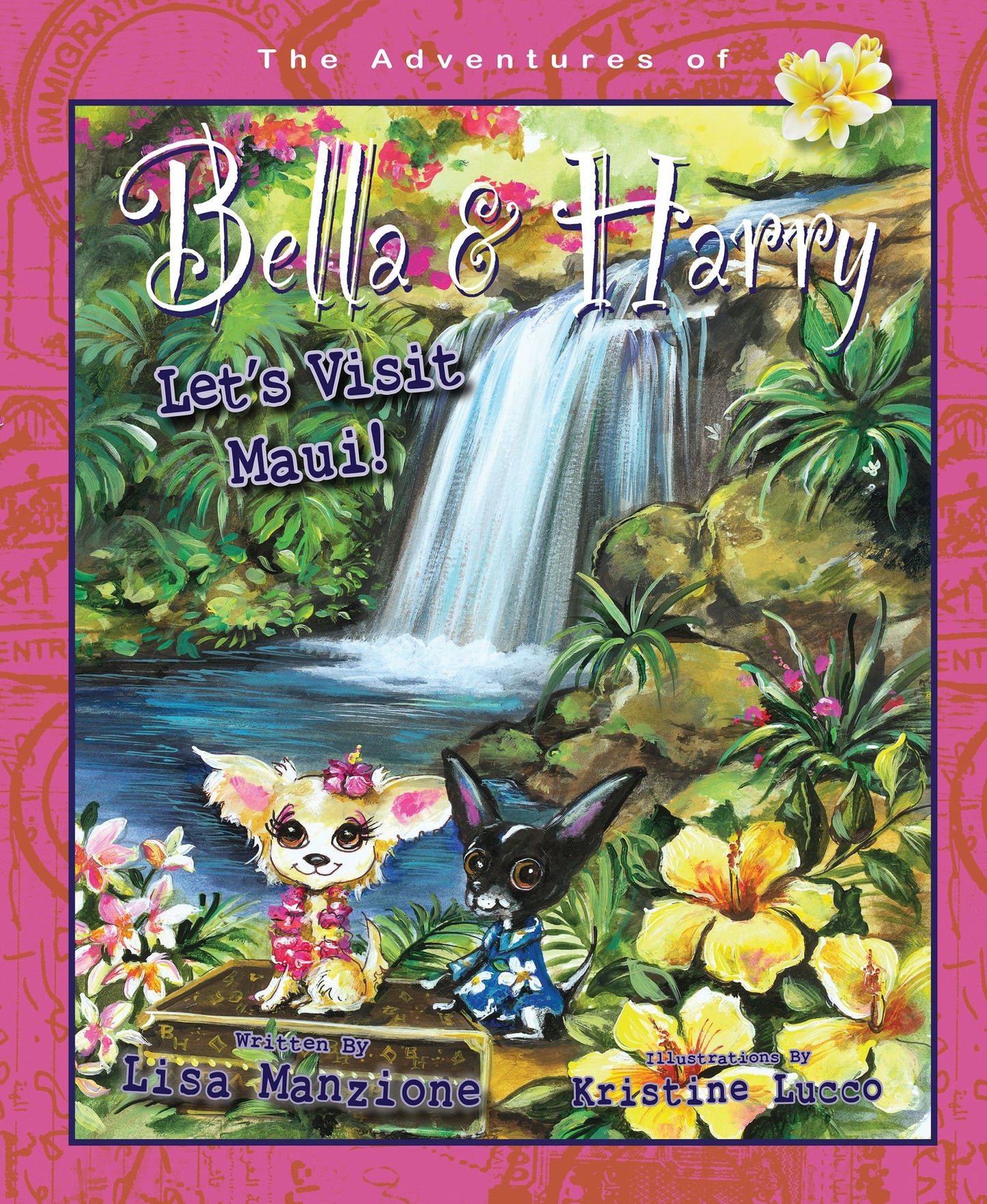 Let's Visit Maui! (Adventures of Bella & Harry Series)