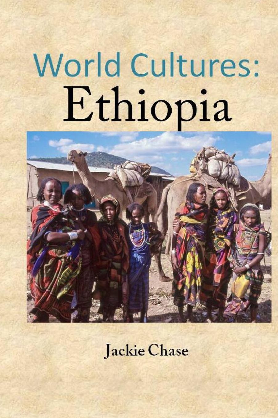 World Cutlures: Ethiopia