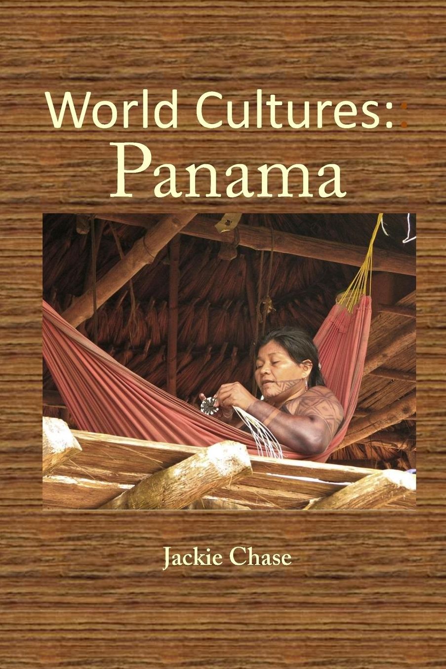 World Cultures: Panama