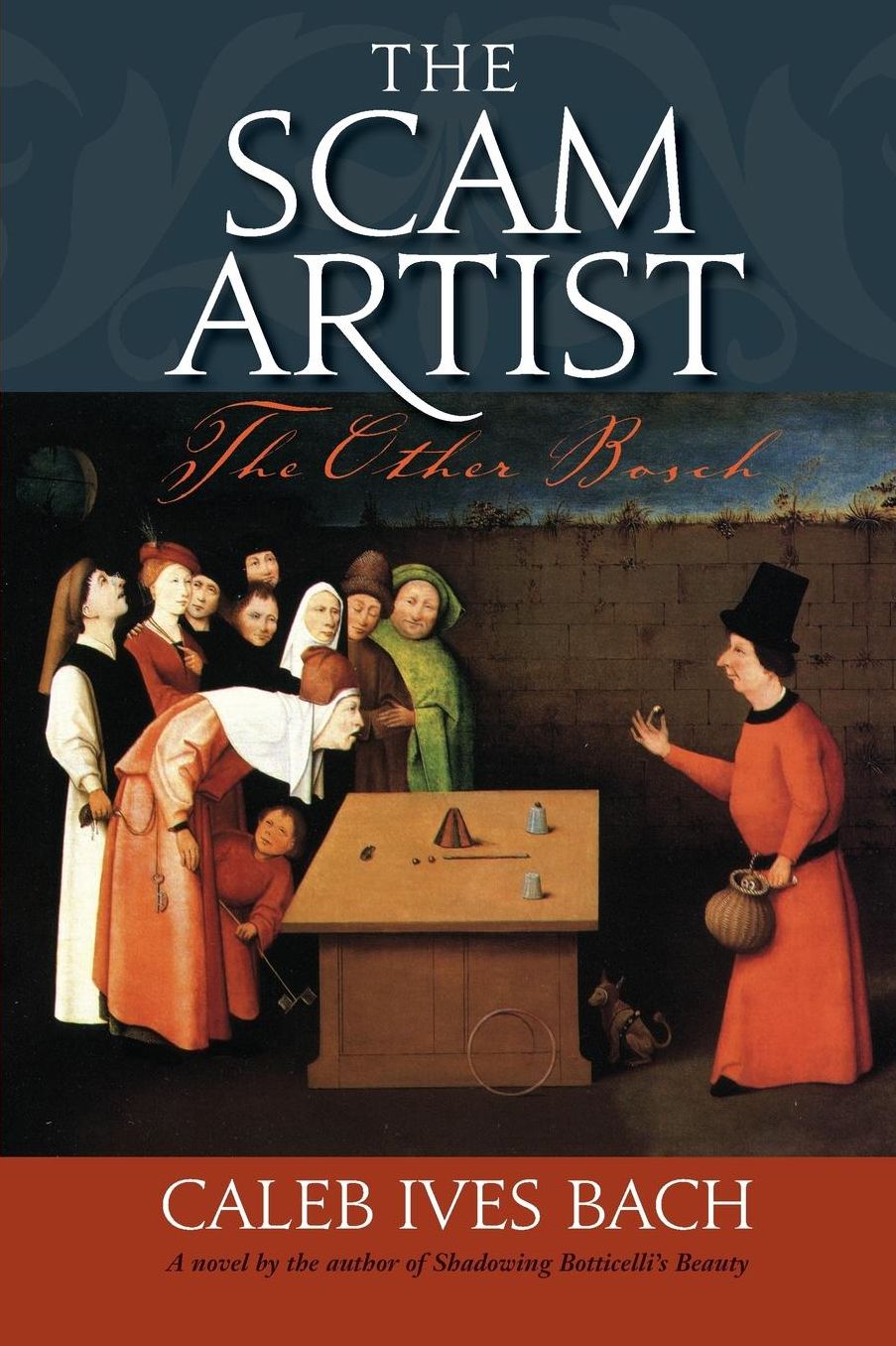 The Scam Artist: The Other Bosch