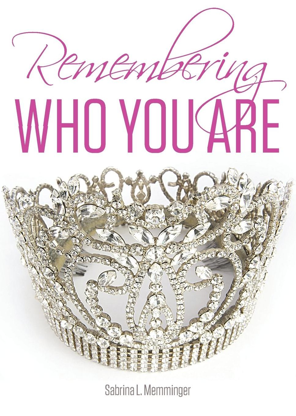 Remembering Who You Are