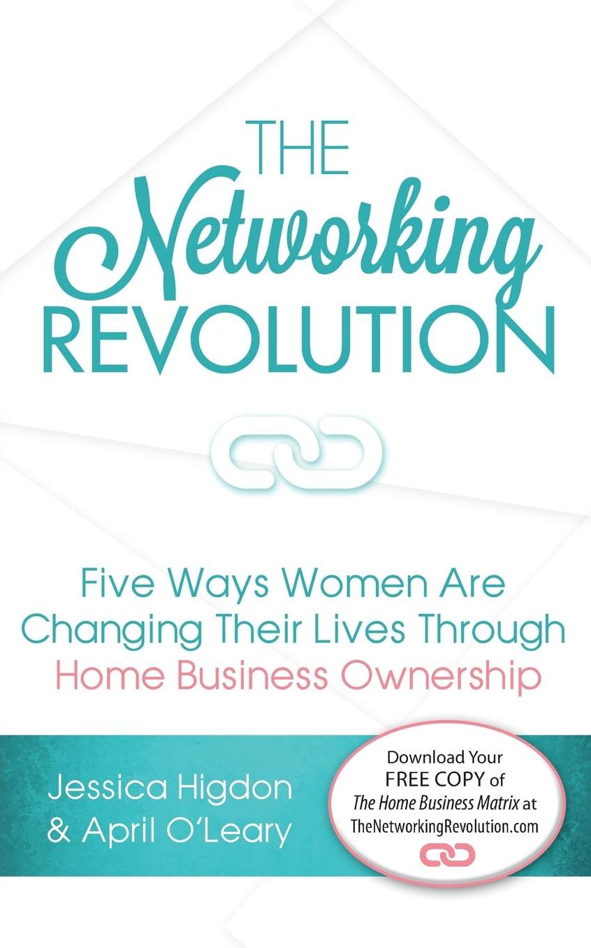 The Networking Revolution: Five Ways Women Are Changing Their Lives Through Home Business Ownership