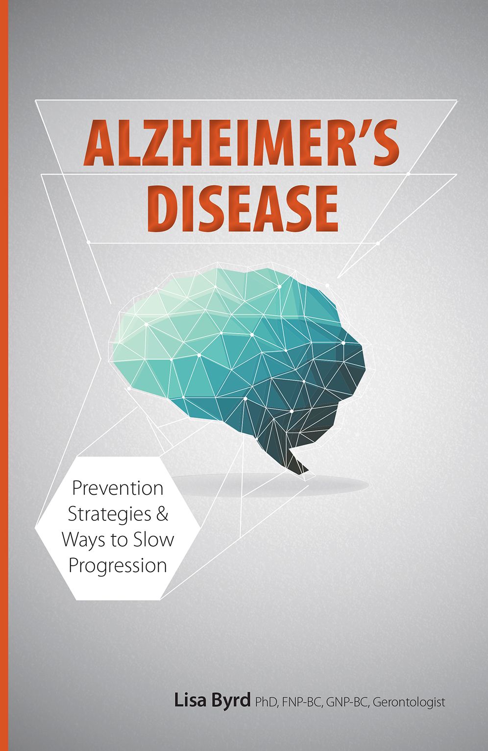 Alzheimer's Disease: Prevention Strategies & Ways to Slow Progression