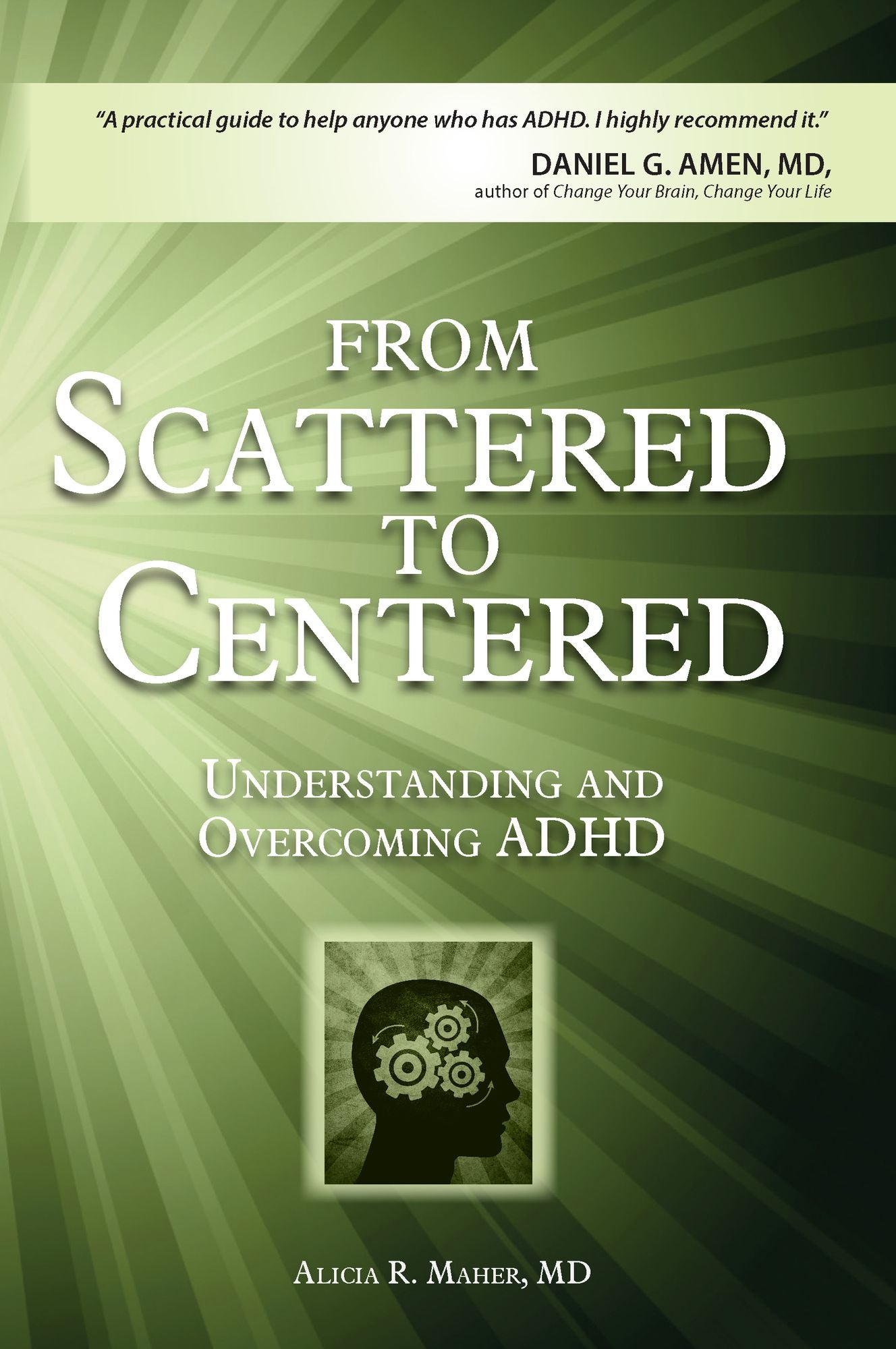 From Scattered to Centered: Understanding and Overcoming Adhd