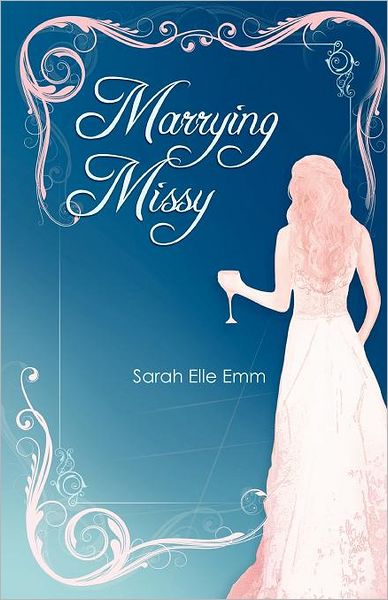 Marrying Missy